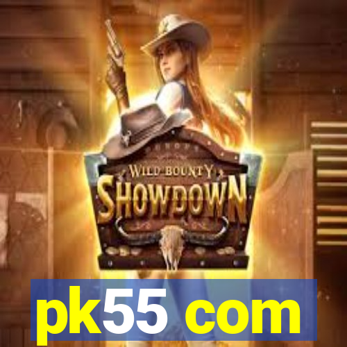 pk55 com
